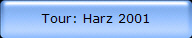 Tour: Harz 2001