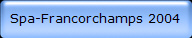 Spa-Francorchamps 2004