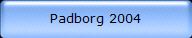 Padborg 2004