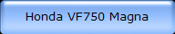 Honda VF750 Magna